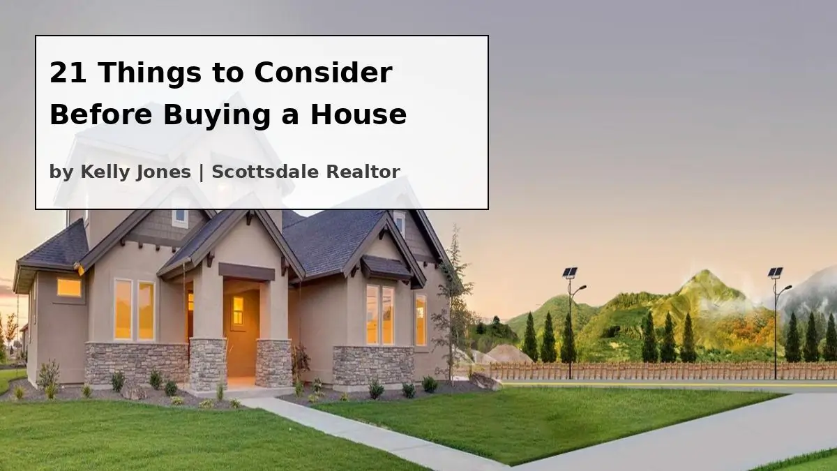 21 Important Things to Consider Before Buying a House